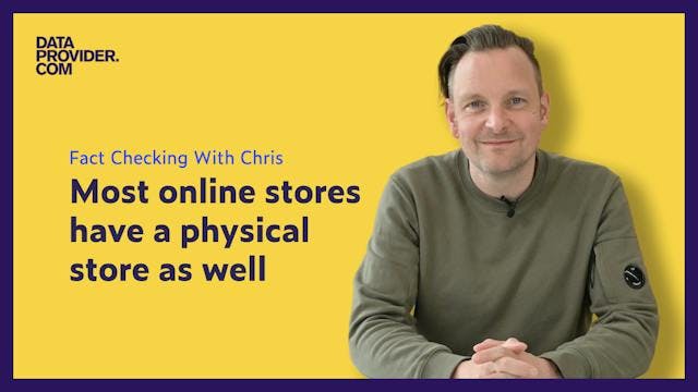 Do most online stores have a physical store as well?