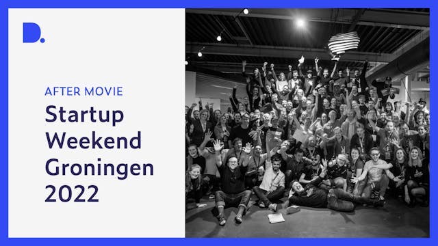 After movie Startup Weekend Groningen 2022